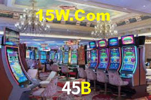 45B,45B Bet